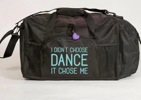 Covet I Didn’t Choose Dance Duffle